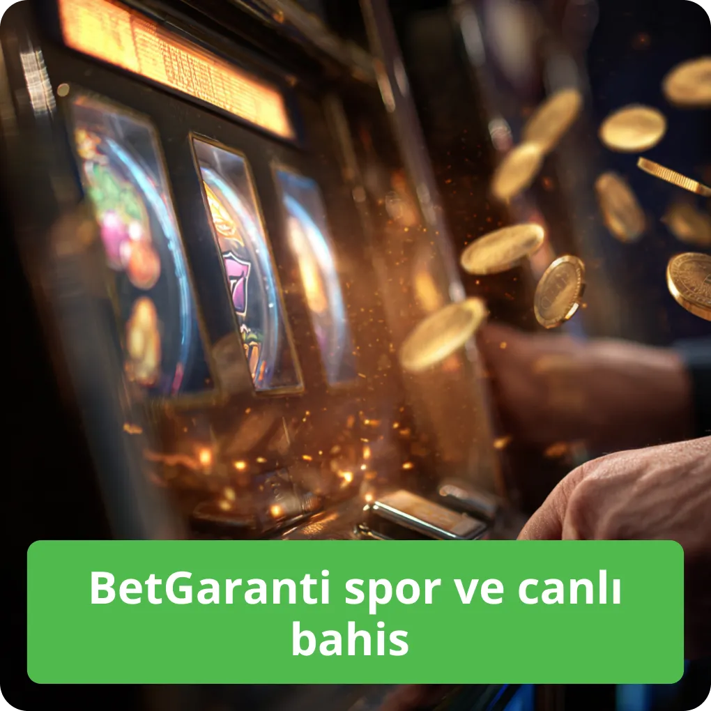 BetGaranti spor ve canlı bahis